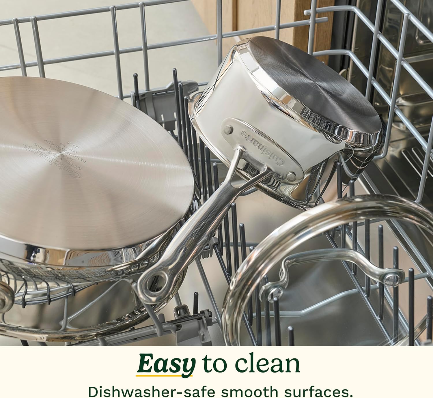 easy to clean, dishwasher-safe smooth surfaces